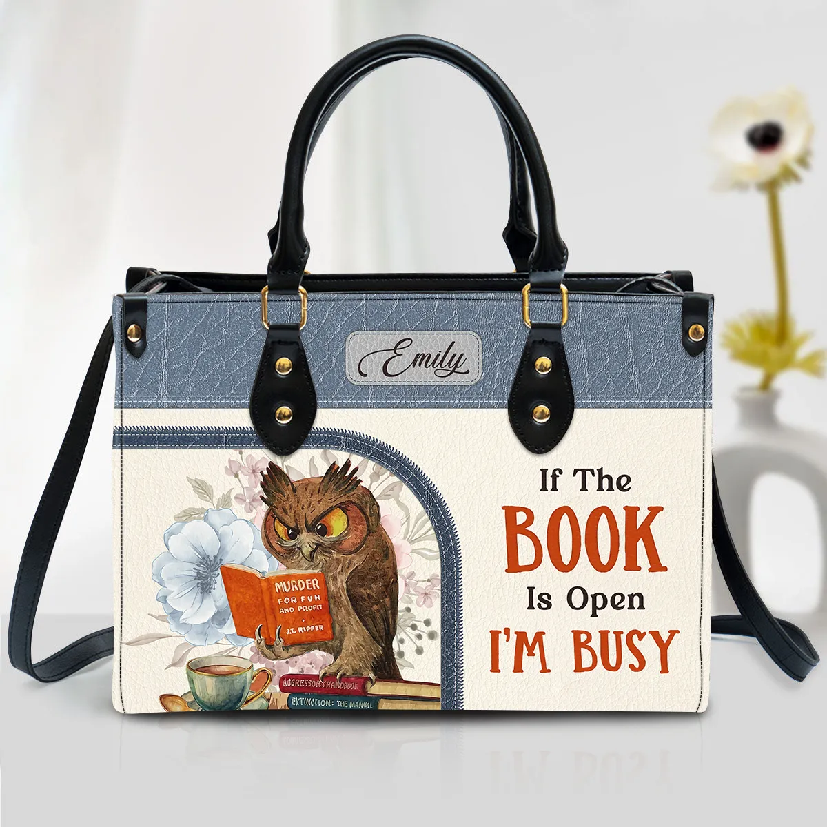 If The Book Is Open I'm Busy Leather Handbag Book Lovers Gift LHB83